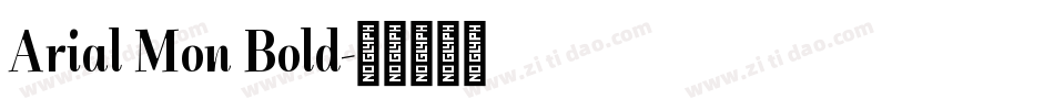 Arial Mon Bold字体转换